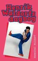 Henrik Waldorfs Dagbog 8776917622 Book Cover