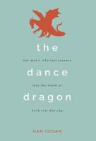 The Dance Dragon 1506904351 Book Cover