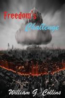 Freedom's Challenge 1547248599 Book Cover