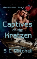 Captives of the Kratzen B0BHG35KCQ Book Cover