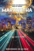 Maranatha 'Ahi Viene El Rapto' B08KQ4ZF92 Book Cover