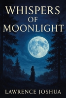 Whispers of Moonlight 2803310465 Book Cover