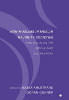 Non-Muslims in Muslim Majority Societies: With Focus on the Middle East and Pakistan 0718892445 Book Cover