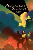 Purgatory Springs 1927 B0H9T3SWLX Book Cover