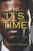 IT’S TIME: Building a Better You B0CTF5JN2Z Book Cover