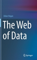 The Web of Data 3030515796 Book Cover