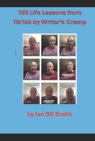 100 LIFE LESSONS FROM TIKTOK BY WRITER'S CRAMP B0FL7VYG8G Book Cover