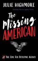 The Missing American: absolutely hilarious mystery fiction (The Edie Fox Detective Agency) 1804620750 Book Cover