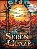 Serene Glaze: A Stained Glass Style Coloring Book For Adults B0C87F3VNZ Book Cover