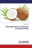 Management of Coconut Eriophyid Mite 3659785016 Book Cover