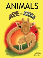 ANIMALS Ape to Zebra 0578732025 Book Cover