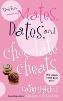 Mates, Dates & Chocolate Cheats 0689876963 Book Cover