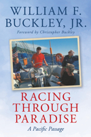 Racing Through Paradise: A Pacific Passage 0394557816 Book Cover