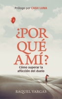 ¿Por qué a mí? 1956625143 Book Cover