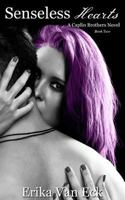 Senseless Hearts 153949778X Book Cover