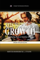 Keys to Spiritual Growth: Discovering Steps to Christian Maturity (Abundant Truth Life Study) B0FQGNM61V Book Cover
