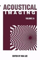 Acoustical Imaging, Volume 24 1475787960 Book Cover