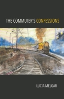 The Commuter's Confessions B0CL284H9N Book Cover