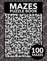 Mazes Puzzle Book 1674208316 Book Cover