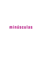 Minúsculas (Portuguese Edition) B0DY52M4RF Book Cover