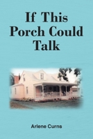 If This Porch Could Talk B0CJ3WXQ7H Book Cover