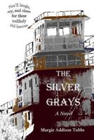 The Silver Grays 1492386138 Book Cover