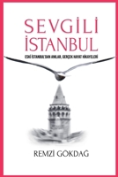 Sevgili Istanbul (Istanbul) (Turkish Edition) B0F1BDQQ2V Book Cover