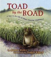 Toad by the Road: A Year in the Life of These Amazing Amphibians 080507354X Book Cover