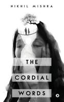 The Cordial Words 1645466345 Book Cover