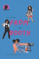 FROM THE BOOTH B09WRTVD49 Book Cover