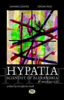 Hypatia, Scientist of Alexandria. 8th March 415 A.D 8848804209 Book Cover