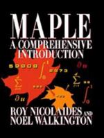 MAPLE: A Comprehensive Introduction 0521562309 Book Cover
