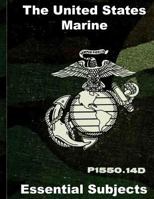 United States Marine Essential Subjects: Classic Guidebook for United States Marines 1728958393 Book Cover