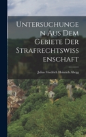 Untersuchungen Aus Dem Gebiete Der Strafrechtswissenschaft 1017126119 Book Cover