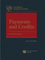 Walt's Payments and Credits, 11th (University Casebook Series) 1685619479 Book Cover