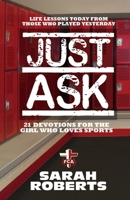 Just Ask 1938254422 Book Cover