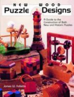 New Wood Puzzle Designs 0941936570 Book Cover