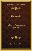 The Arabs: A Tale [in Verse] 1120725461 Book Cover