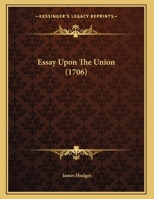 Essay Upon The Union 1169510930 Book Cover