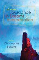 Divine Guidance in Dreams & Interpretation 1439255024 Book Cover