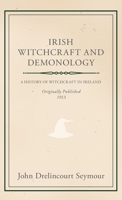 Irish witchcraft and demonology 0880297344 Book Cover