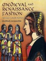 Medieval and Renaissance Fashion: 90 Full-Color Plates 0486457761 Book Cover