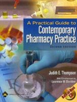 Practical Guide to Contemporary Pharmacy Practice 0781783968 Book Cover