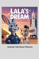 Lala's Dream B0GSMRM7H5 Book Cover