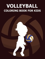 Volleyball Coloring Book For Kids B0CQJLSK2S Book Cover