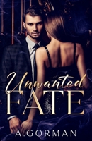 Unwanted Fate 1535013486 Book Cover
