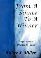 From A Sinner To A Winner 0988590204 Book Cover