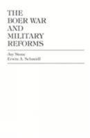 The Boer War and Military Reforms 0819166529 Book Cover