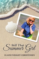 Still That Summer Girl 1483497429 Book Cover