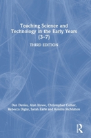 Teaching Science and Technology in the Early Years (3-7) 1138613053 Book Cover